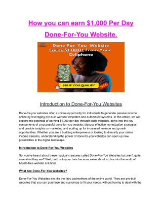 How you can earn $1,000 Per Day Done-For-You Website.