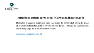 carnosidad cirugía cerca de mí Carnosidadhouston.com