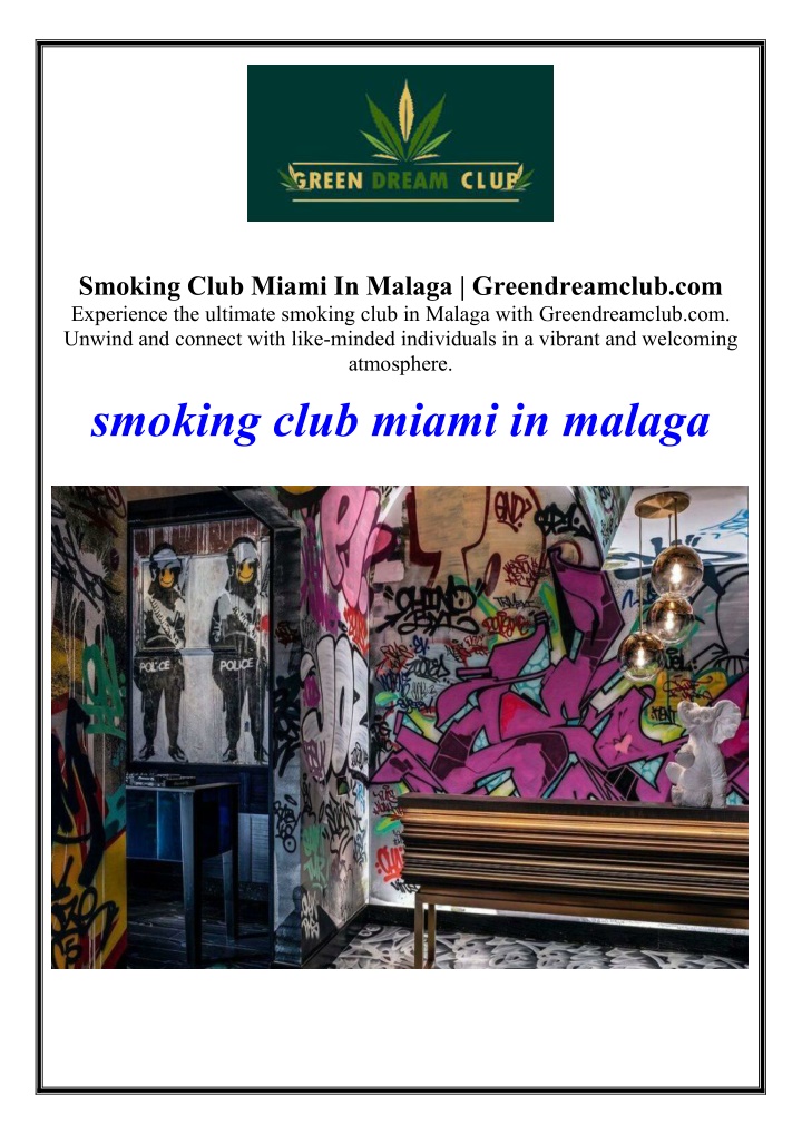 smoking club miami in malaga greendreamclub