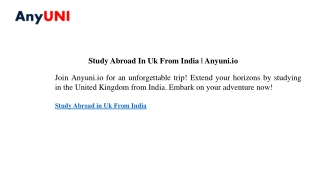 Study Abroad In Uk From India  Anyuni.io