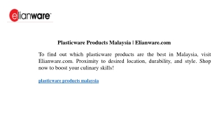 plasticware products malaysia elianware com