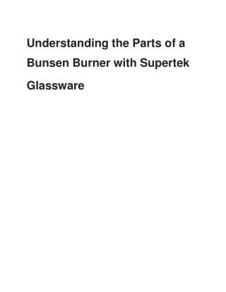 Understanding the Parts of a Bunsen Burner | Supertek Glassware