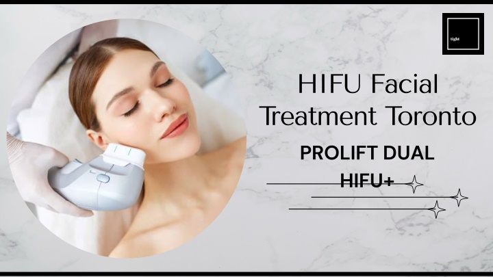 hifu facial treatment toronto