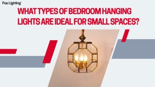 What Types of Bedroom Hanging Lights Are Ideal for Small Spaces