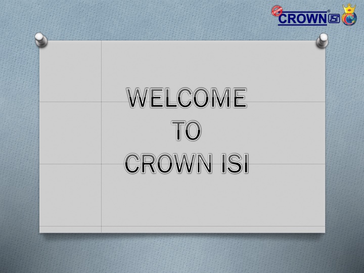 welcome to crown isi