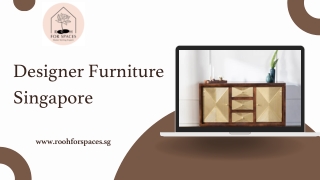 Designer Furniture Singapore