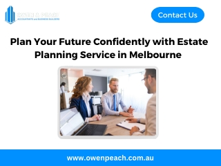 Plan Your Future Confidently with Estate Planning Service in Melbourne