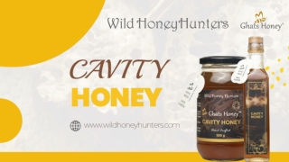 Cavity Honey PPT