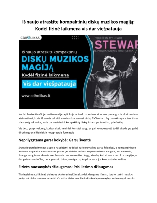 Iš naujo atraskite kompaktinių diskų muzikos magiją Kodėl fizinė laikmena vis dar viešpatauja