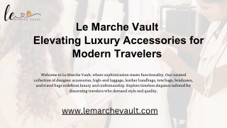 Elevating Luxury Accessories for Modern Travelers