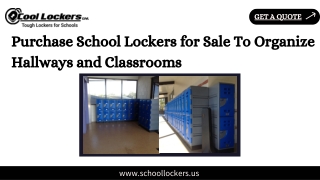 Purchase School Lockers for Sale To Organize Hallways and Classrooms