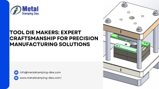 tool die makers expert craftsmanship