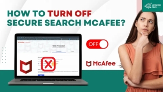 How to Turn Off Secure Search McAfee