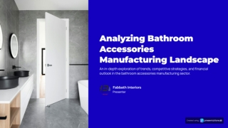 Comprehensive Analysis of Bathroom Accessories Manufacturing