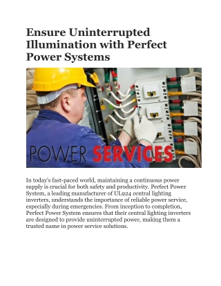 ensure uninterrupted illumination with perfect