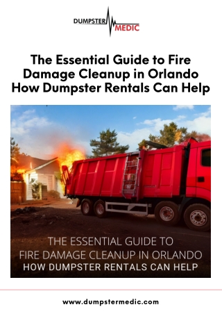 A Complete Guide to Orlando Dumpster Rental and Fire Damage Cleaning