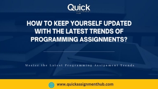 HOW TO KEEP YOURSELF UPDATED WITH THE LATEST TRENDS OF PROGRAMMING ASSIGNMENTS?