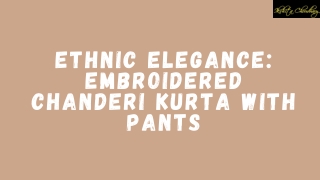 Ethnic Elegance Embroidered Chanderi Kurta with Pants