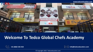 Culinary Institute In India - Tedco Global Chefs Academy