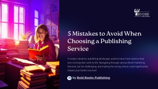 5 Mistakes to Avoid When Choosing a Publishing Service