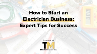 How to Start an Electrician Business Expert Tips for Success