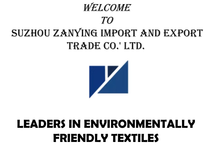 welcome to suzhou zanying import and export trade