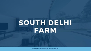 Find Your Perfect South Delhi Farm with Farmhouse South Delhi