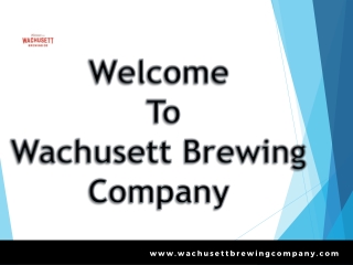 Brewery near me - Wachusett Brewing Company