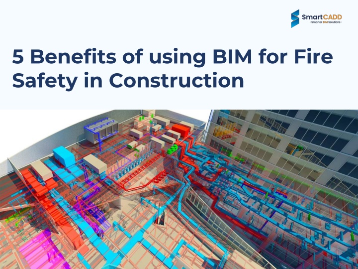 5 benefits of using bim for fire safety