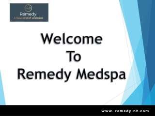 welcome to remedy medspa