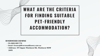 What are the Criteria for finding suitable pet-friendly accommodation