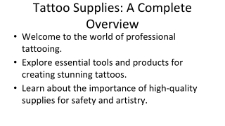 Essential Tattoo Supplies: Crafting Art with Precision and Safety