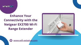 enhance your connectivity with the netgear ex3700