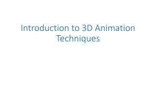 introduction to 3d animation techniques