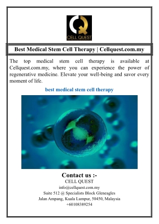 Best Medical Stem Cell Therapy | Cellquest.com.my