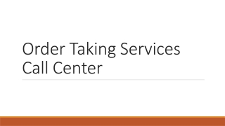 Order Taking Services Call Center