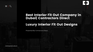 Best Interior Fit Out Company in Dubai| Contractors Direct| Luxury Interior Fit