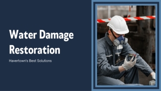 Water Damage Restoration Havertown's Best Solutions