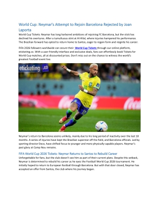 World Cup: Neymar's Attempt to Rejoin Barcelona Rejected by Joan Laporta
