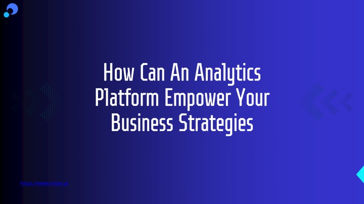 how can an analytics platform empower your