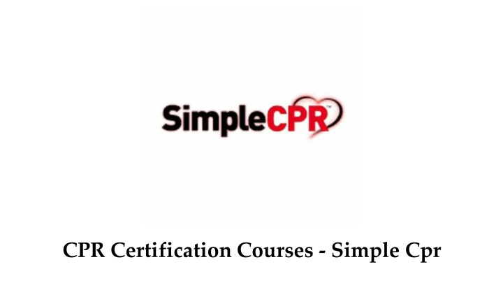 cpr certification courses simple cpr