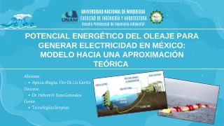 Potencial energético del oleaje para generar electricidad en México modelo hacia una aproximación teórica