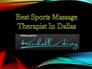 Best Sports Massage Therapist In Dallas