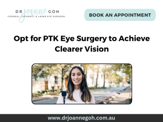 Opt for PTK Eye Surgery to Achieve Clearer Vision