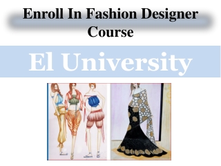 Enroll In Fashion Designer Course