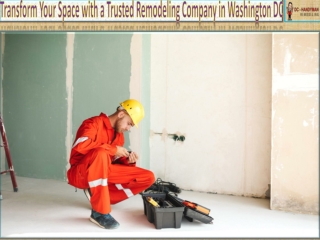 Transform Your Space with a Trusted Remodeling Company in Washington DC