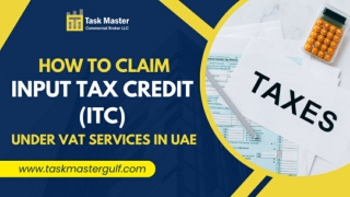 How to Claim Input Tax Credit (ITC) Under VAT Services in UAE