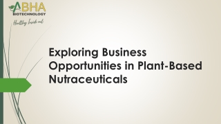 exploring business opportunities in plant based nutraceuticals