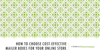 How to Choose Cost-Effective Mailer Boxes