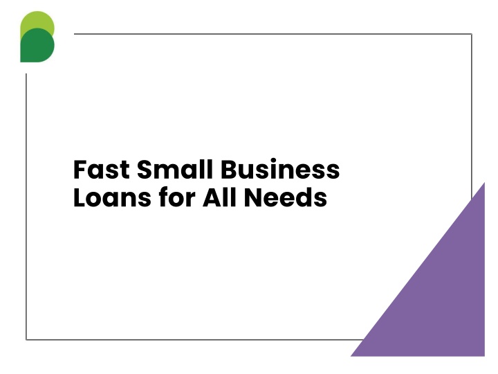 fast small business loans for all needs